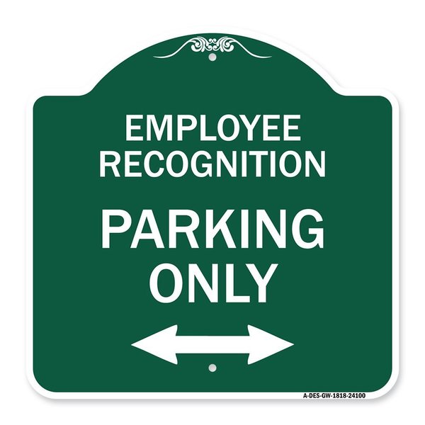 Signmission Employee Recognition Parking W/ Bi-Directional Arrow Heavy-Gauge Alum Sign, 18" x 18", GW-1818-24100 A-DES-GW-1818-24100